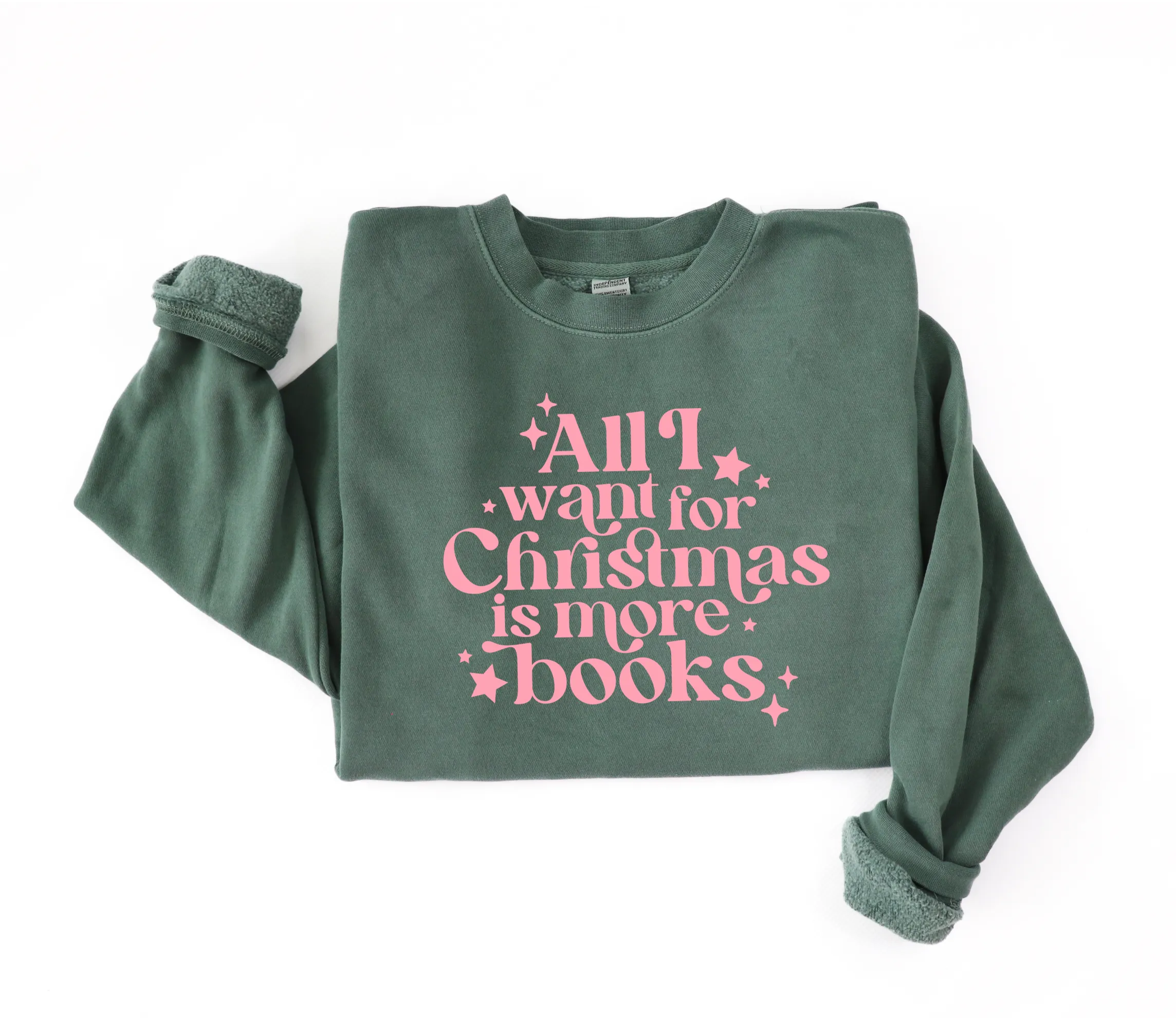 All I Want for Christmas is More Books | Adult Sweatshirt