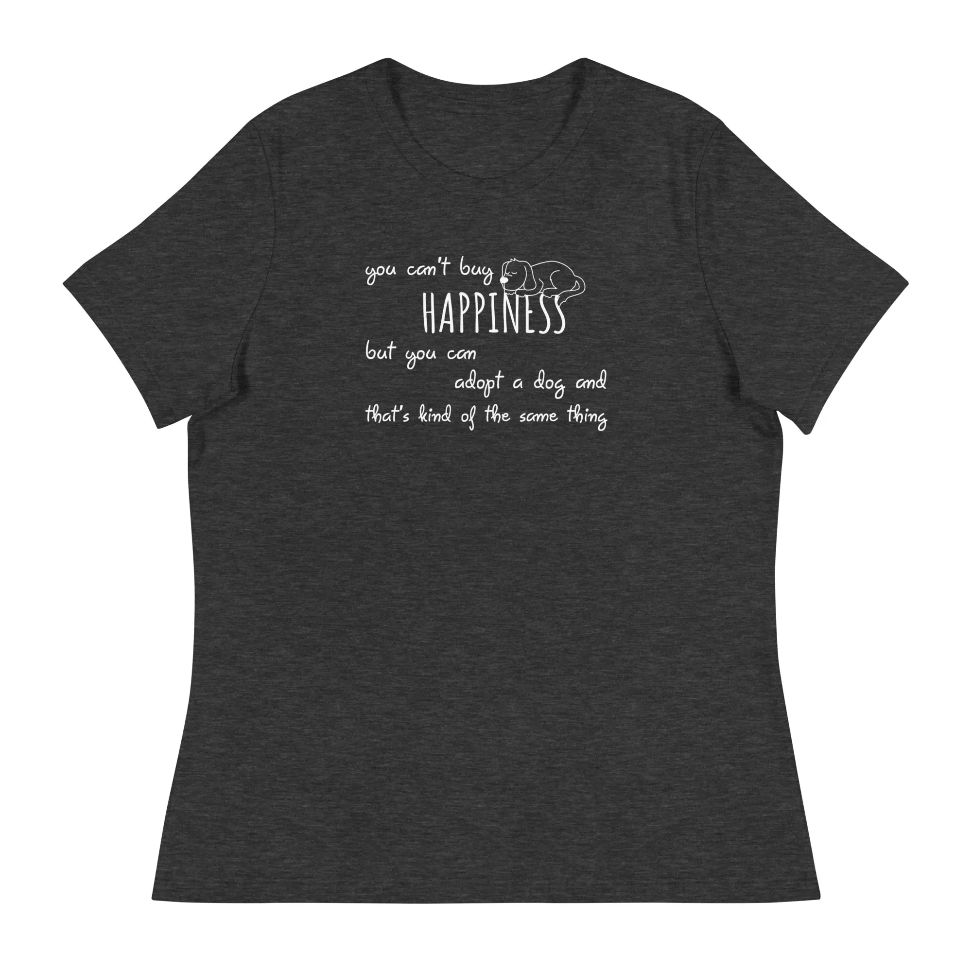 Happiness & A Dog T-Shirt
