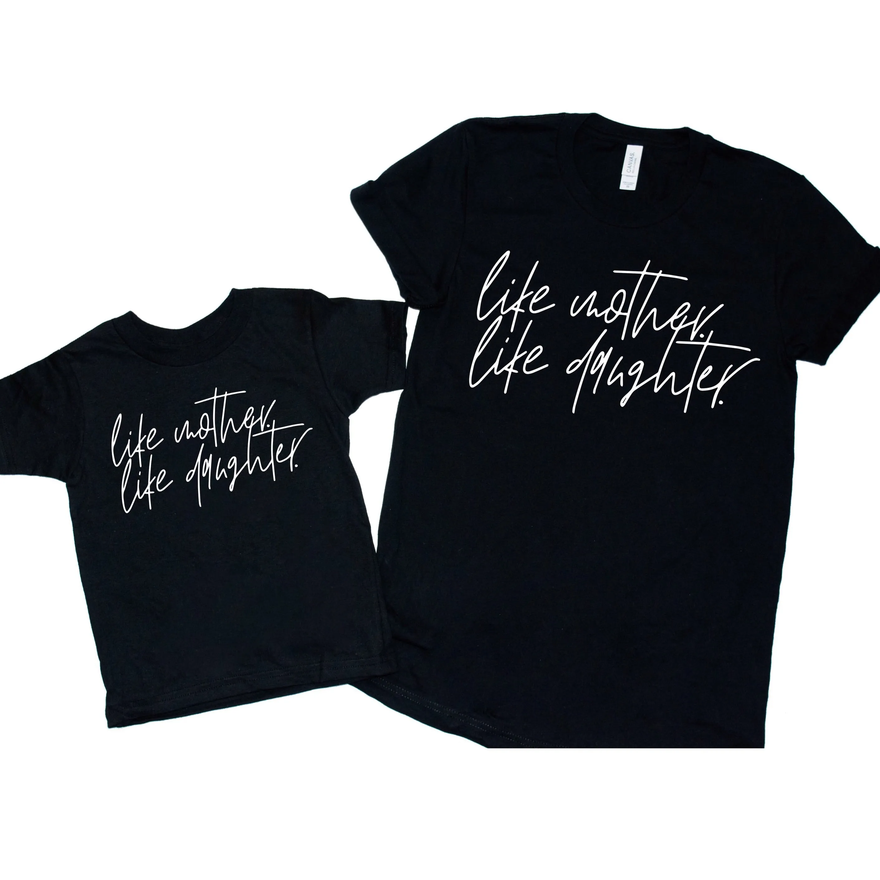 Like Mother Like Daughter | Adult Tee