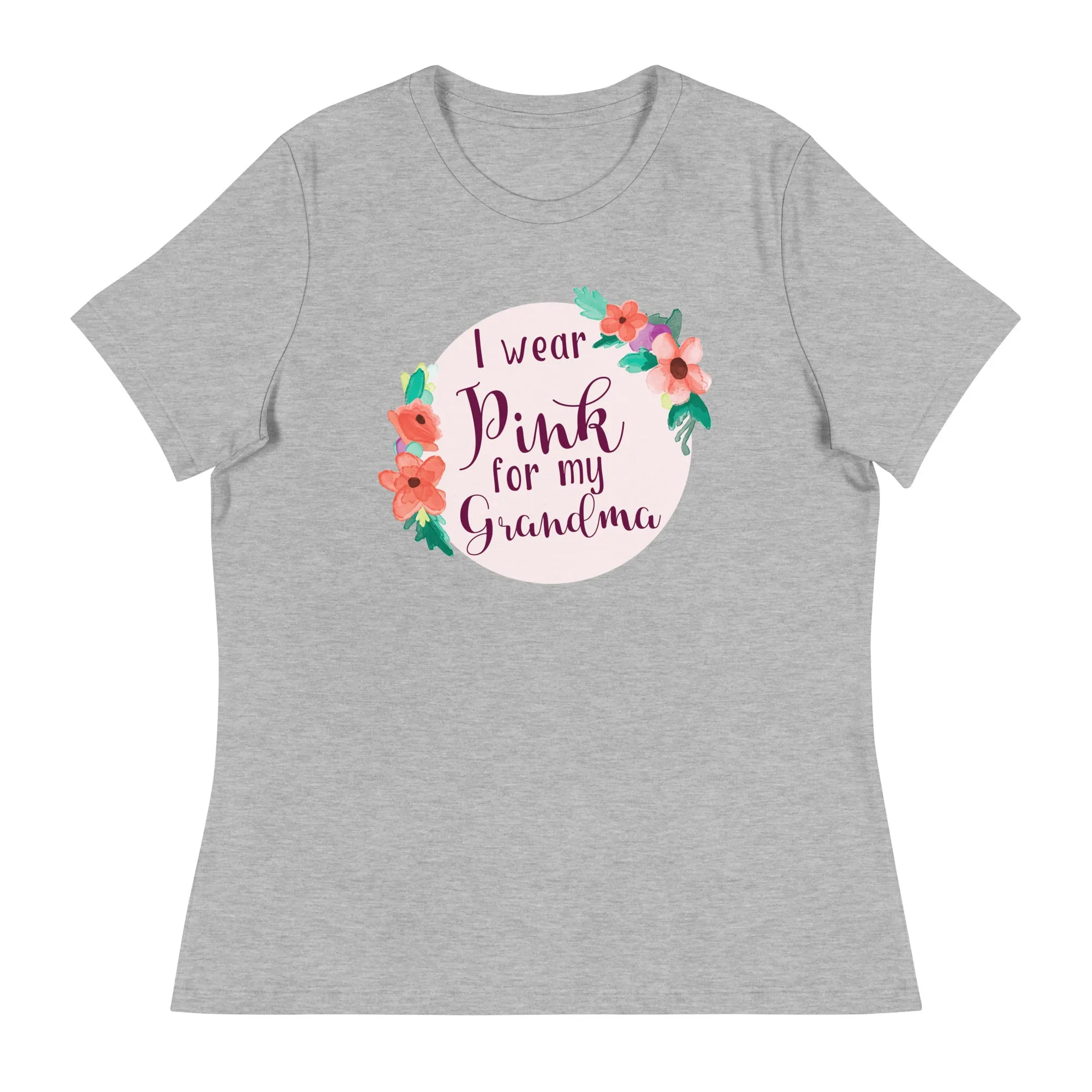 Pink For My Grandma Women's Relaxed T-Shirt